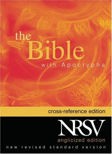 The New Revised Standard Version Cross Reference Edition: Anglicized Text