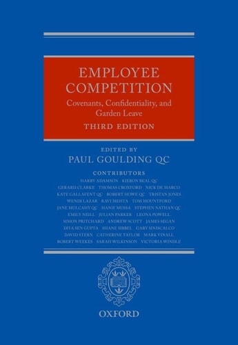 Employee Competition: Covenants, Confidentiality, and Garden Leave