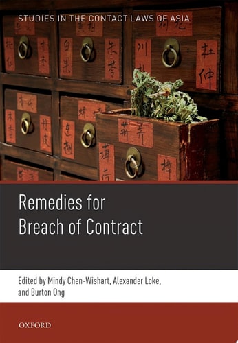 Remedies for Breach of Contract: Studies in the Contract Law of Asia