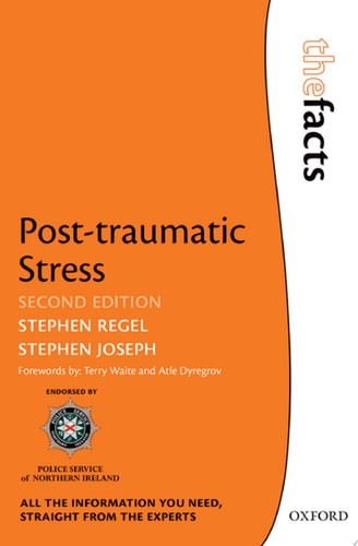 Post-traumatic Stress: The Facts