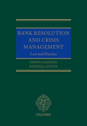 Bank Resolution and Crisis Management: Law and Practice