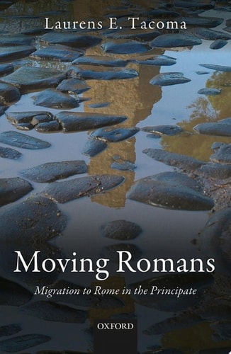 Moving Romans: Migration to Rome in the Principate