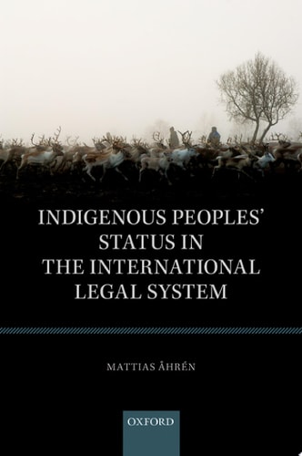 Indigenous Peoples' Status In The International Legal System