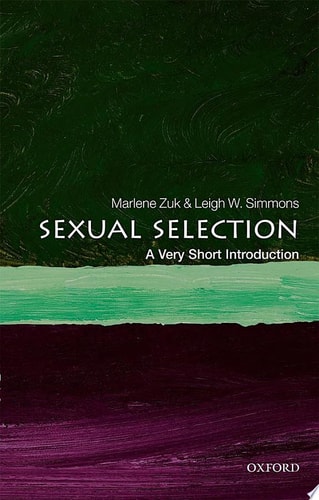 Sexual Selection: A Very Short Introduction