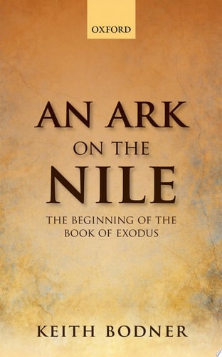 An Ark on the Nile: The Beginning of the Book of Exodus