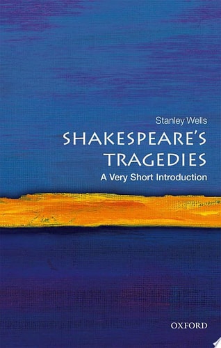 Shakespeare's Tragedies: A Very Short Introduction