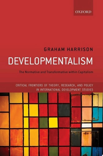 Developmentalism: The Normative and Transformative within Capitalism
