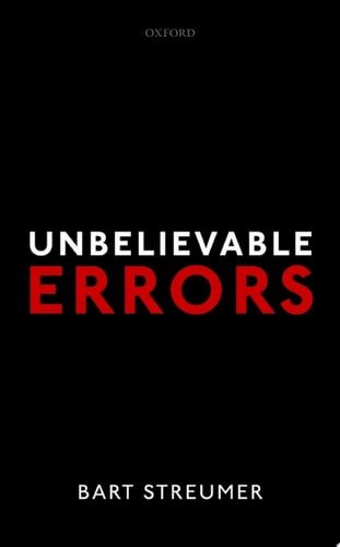 Unbelievable Errors: An Error Theory about All Normative Judgements