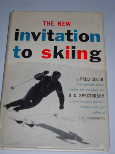 The New Invitation to Skiing