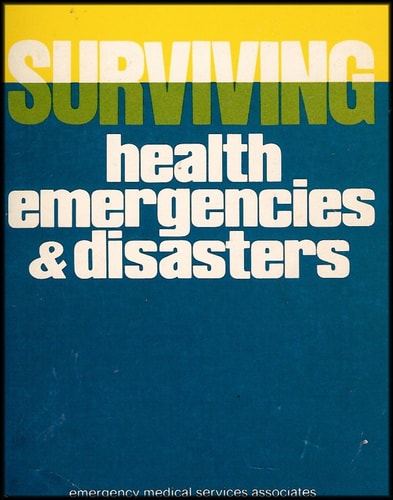 Surviving Health Emergencies & Disasters