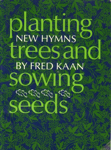 Planting Trees and Sowing Seeds
