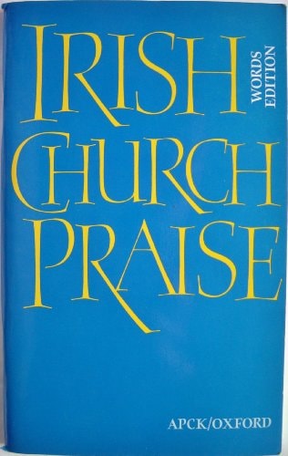 Irish Church Praise: Words Edition