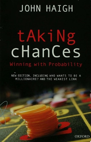 Taking Chances: Winning with Probability