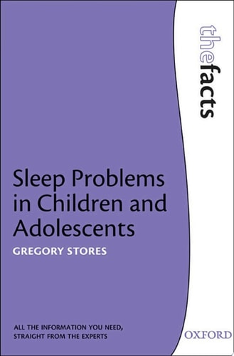 Sleep Problems in Children and Adolescents: The Facts