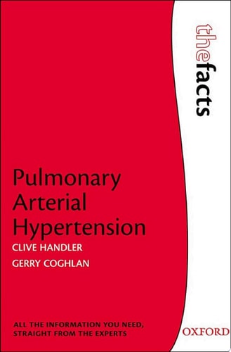 Pulmonary Arterial Hypertension: The Facts