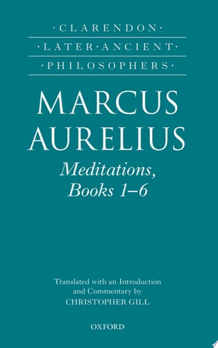 Marcus Aurelius: Meditations, Books 1-6