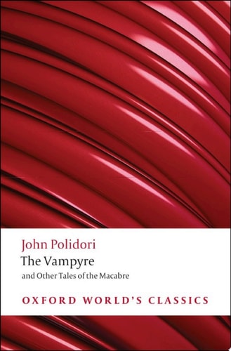 The Vampyre and Other Tales of the Macabre