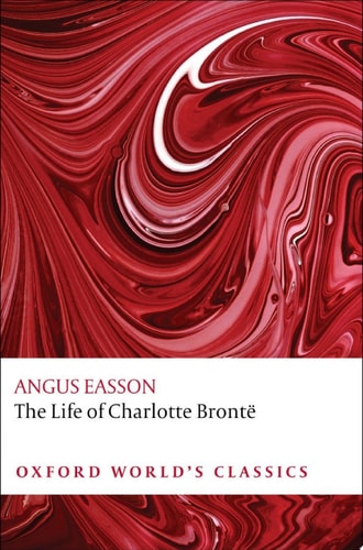 The Life of Charlotte Brontë