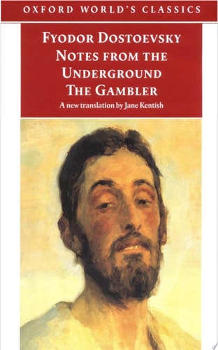 Notes from the Underground and The Gambler