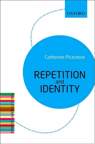 Repetition and Identity: The Literary Agenda