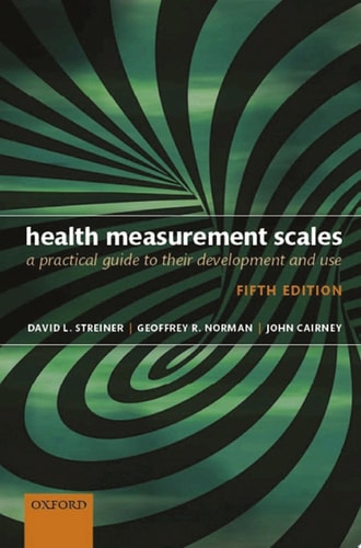 Health Measurement Scales: A Practical Guide to Their Development and Use