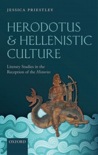 Herodotus and Hellenistic Culture: Literary Studies in the Reception of the Histories