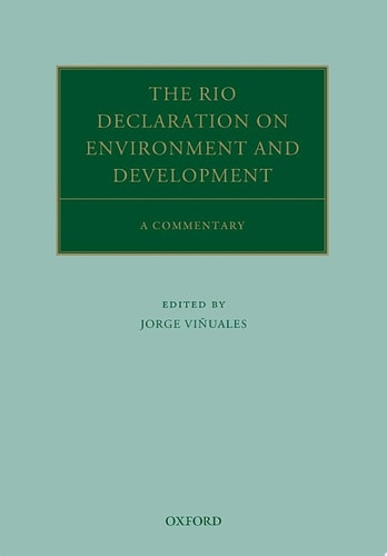 The Rio Declaration on Environment and Development: A Commentary