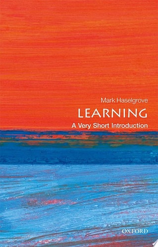 Learning: A Very Short Introduction