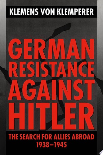 German Resistance Against Hitler