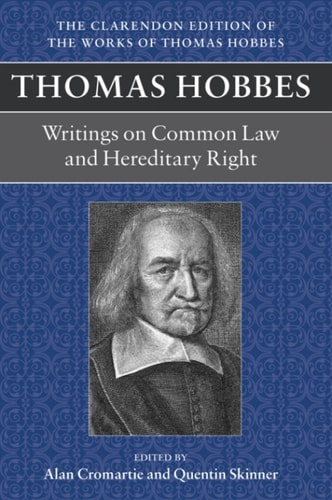 Thomas Hobbes: Writings on Common Law & Hereditary Right