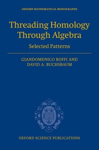 Threading Homology through Algebra: Selected Patterns