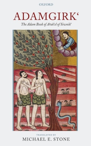 Adamgirk': The Adam Book of Arak'el of Siwnik'