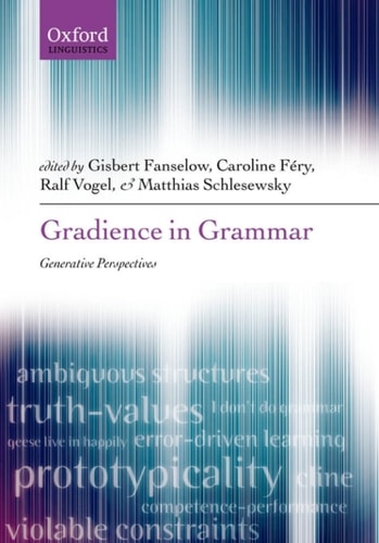 Gradience in Grammar: Generative Perspectives