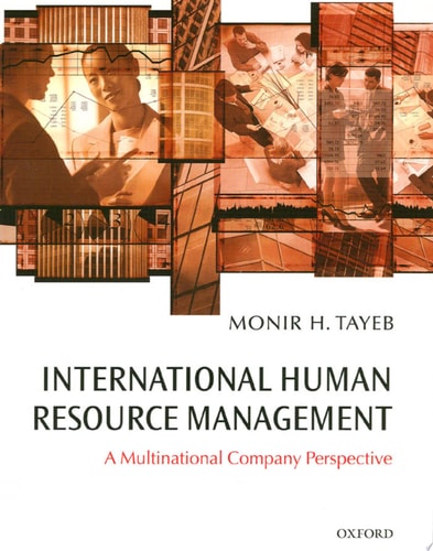 International Human Resource Management: A Multinational Company Perspective
