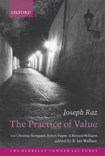 The Practice of Value: The Berkeley Tanner Lectures