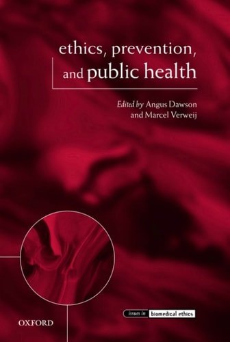 Ethics, Prevention, and Public Health
