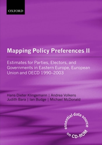 Mapping Policy Preferences II: Estimates for Parties, Electors and Governments in Central and Eastern Europe, European Union and OECD 1990-2003
