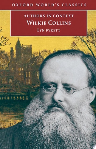 Wilkie Collins: Authors in Context