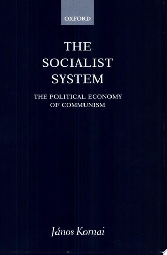 Socialist System: The Political Economy of Communism