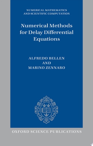 Numerical Methods for Delay Differential Equations