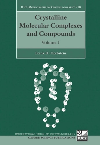 Crystalline Molecular Complexes and Compounds: Structures and Principles
