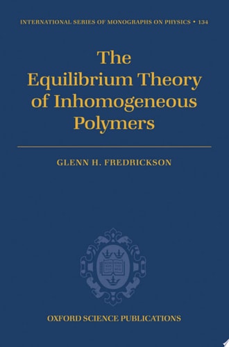 The Equilibrium Theory of Inhomogeneous Polymers