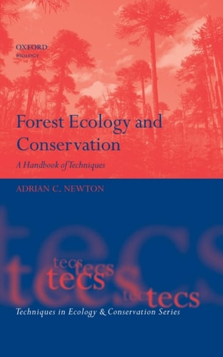 Forest Ecology and Conservation: A Handbook of Techniques