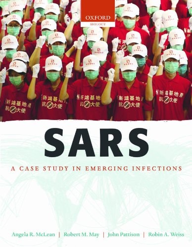 SARS: A Case Study in Emerging Infections