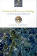 Fundamental Processes in Ecology: An Earth Systems Approach
