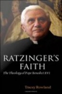 Ratzinger's Faith: The Theology of Pope Benedict XVI