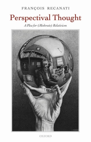 Perspectival Thought: A Plea for Moderate Relativism