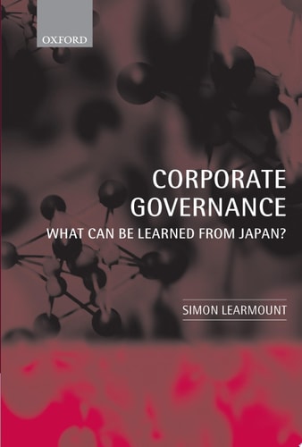 Corporate Governance: What Can Be Learned from Japan?