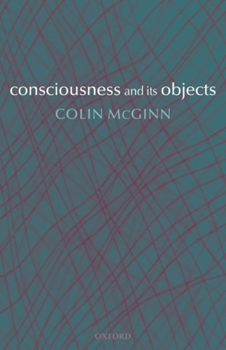 Consciousness and Its Objects