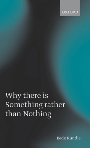 Why There Is Something Rather Than Nothing